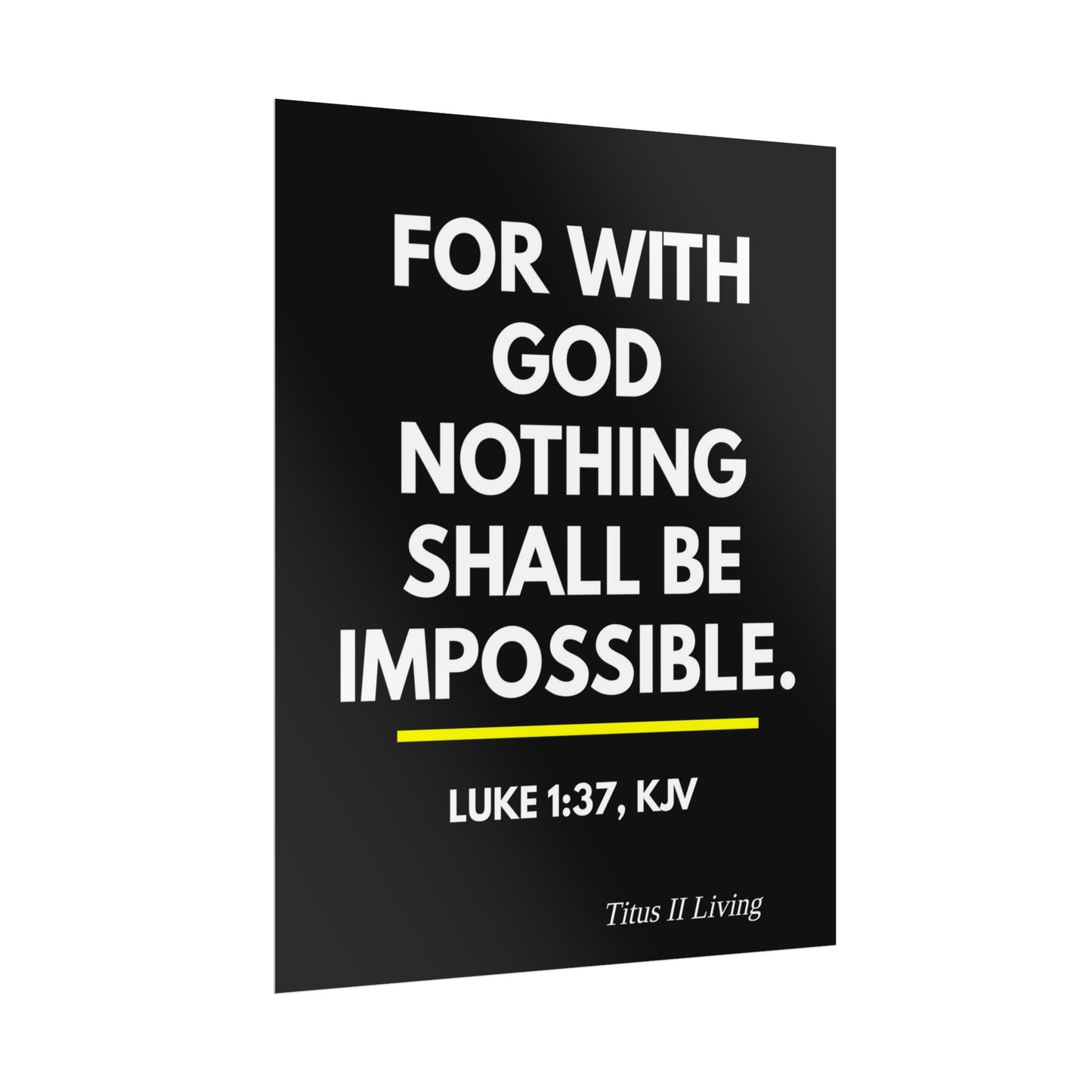 All Things Are Possible | Rolled Poster | Semi-gloss