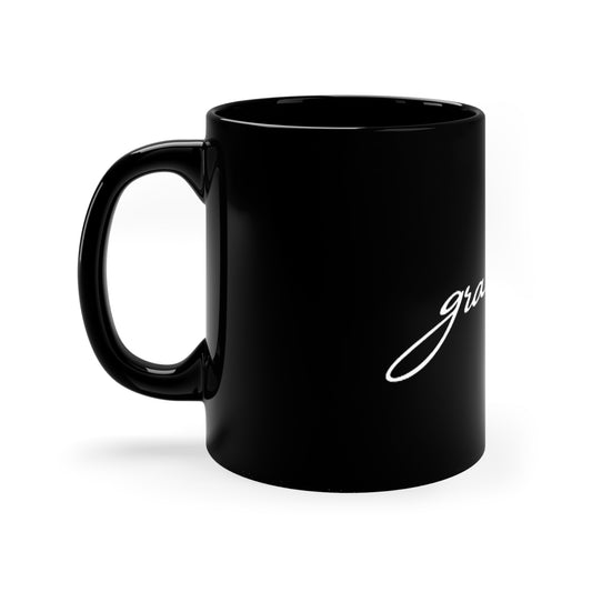 Grateful - 11oz Black Mug