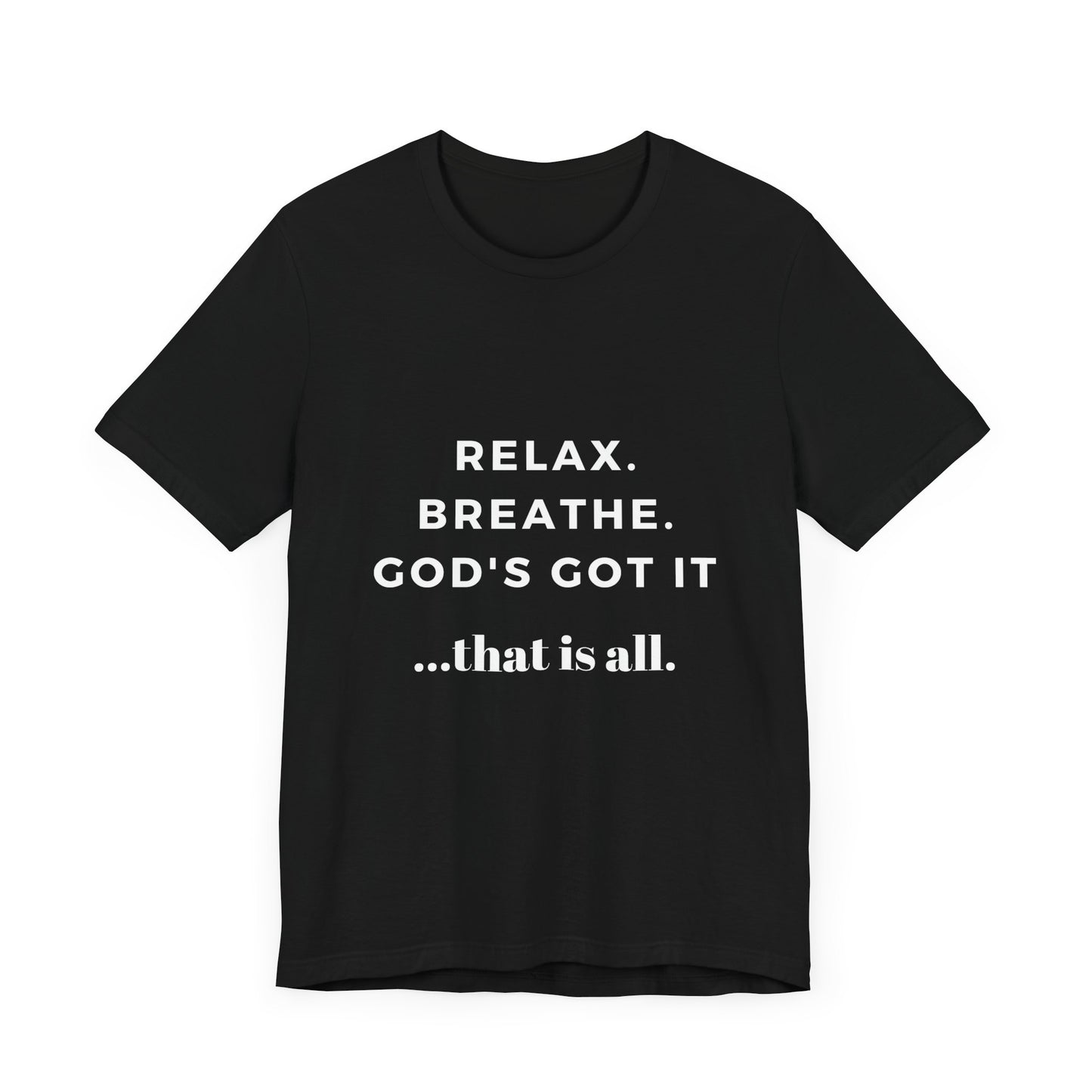 God's Got It Tee