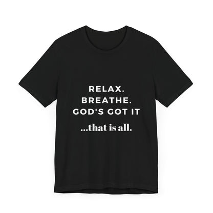 God's Got It Tee