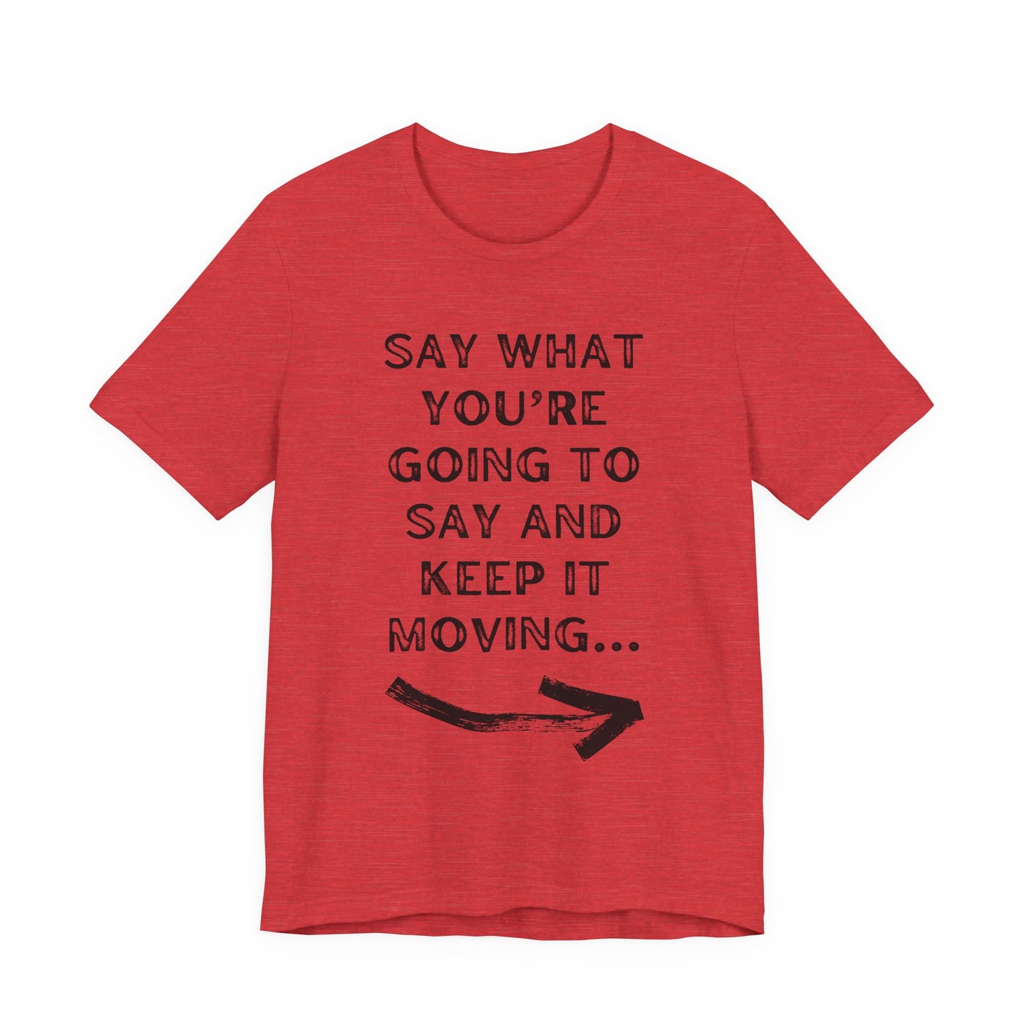 Keep It Moving | Christian Apparel | KFP Marketplace