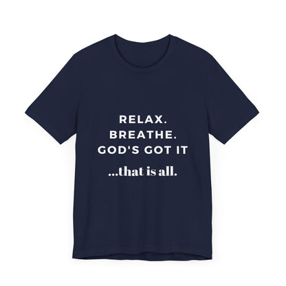 God's Got It Tee