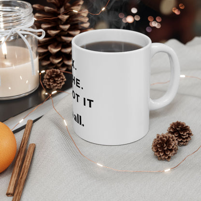 God's Got It Coffee Mug