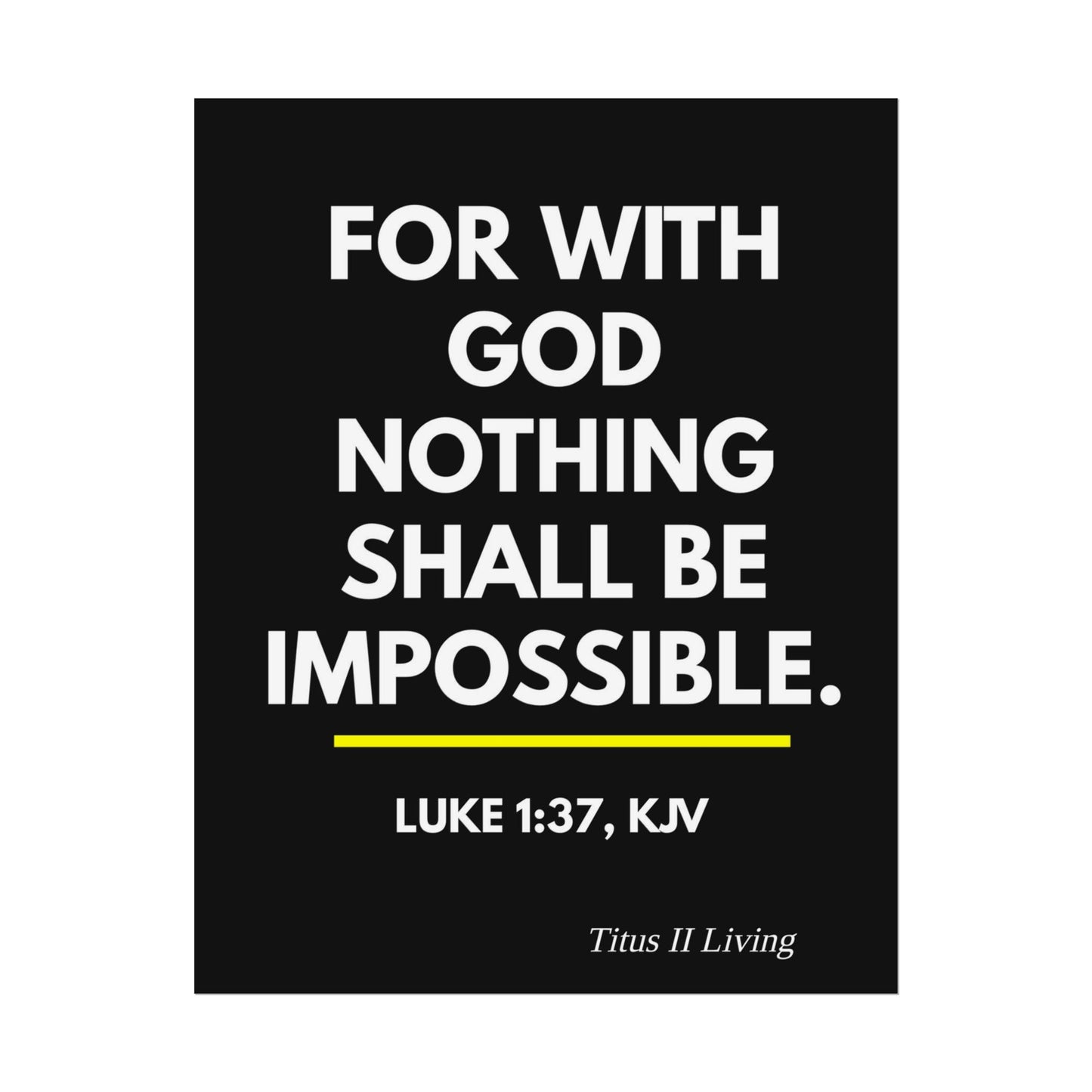 All Things Are Possible | Rolled Poster | Semi-gloss