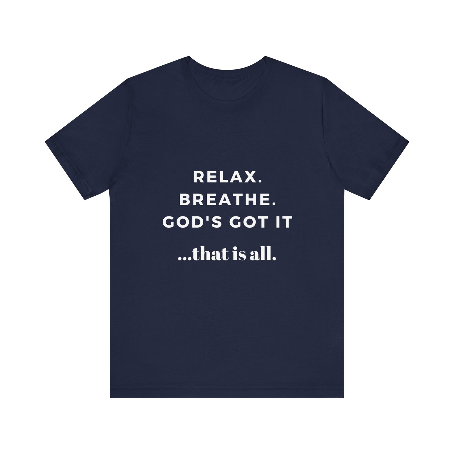 God's Got It Tee