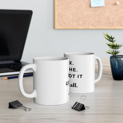 God's Got It Coffee Mug