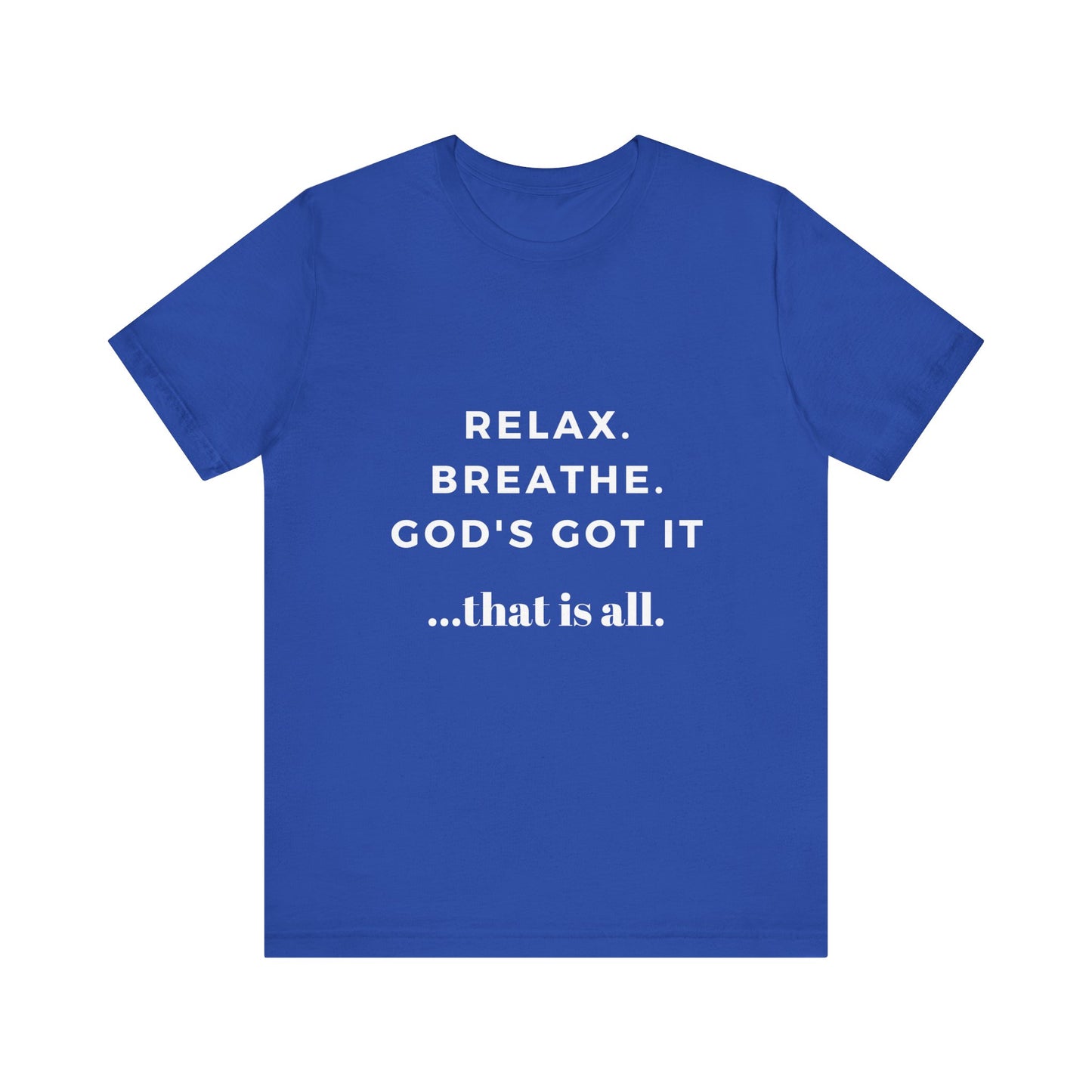 God's Got It Tee