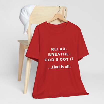 God's Got It Tee