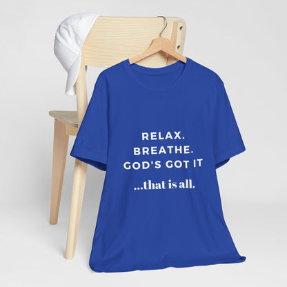 God's Got It Tee